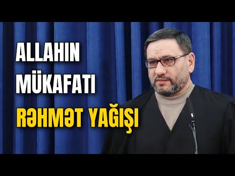 Allahın möminlərə verdiyi böyük mükafatlar - Hacı Şahin - Allah və bəndə münasibəti