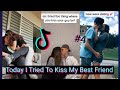 Today I Tried To Kiss My Best Friend ~ TikTok Compilation #4 ❤😍😘 | TTV