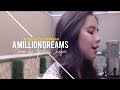 A Million Dreams (Cover by Agatha Chelsea) The Greatest Showman