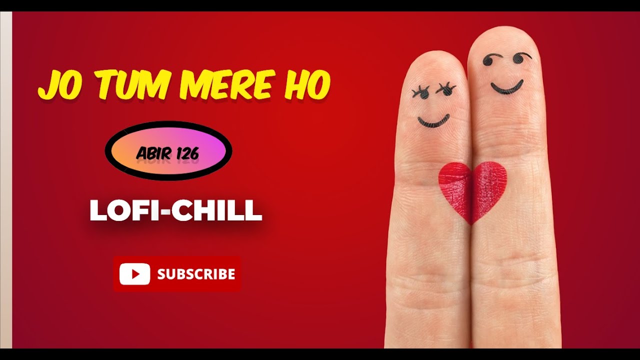 Jo Tum Mere Ho (Lofi Remake) | Anuv Jain | Hindi lofi | ABIR 126 | 2024 🎧 Chill Music