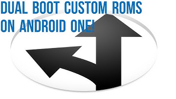 [TUTORIAL] Dual Boot Custom ROMs Android one