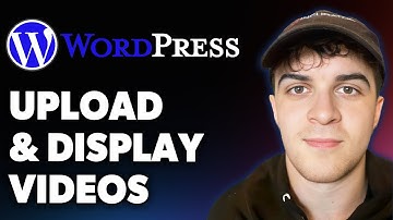 How to Upload and Display Videos in Wordpress (Full 2025 Guide)