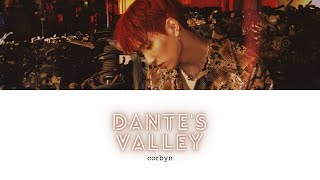 CORBYN 'Dante's Valley' Lyrics