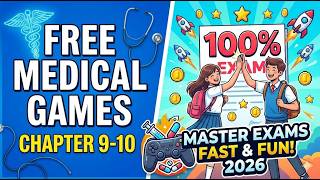FREE Medical Chapter 9-10 Study Games 2026 🩺💉 Master Exams Fast & Fun! 🚀📚