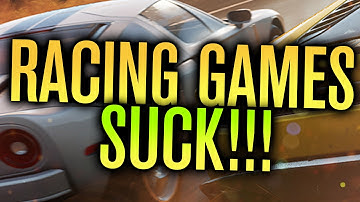 WHY RECENT RACING GAMES SUCK!!!