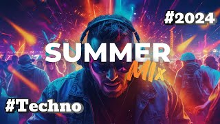 Summer Techno Mix 2024