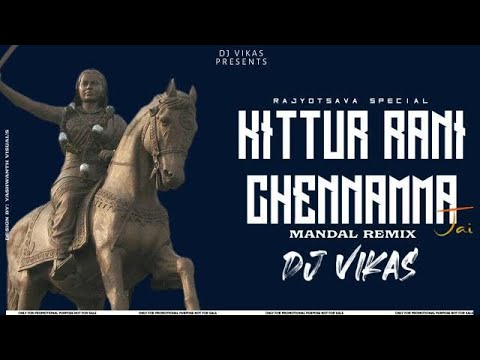 Kittur Rani Chennama Ge Jai  2k21 Theme Song    DJ ViKaS