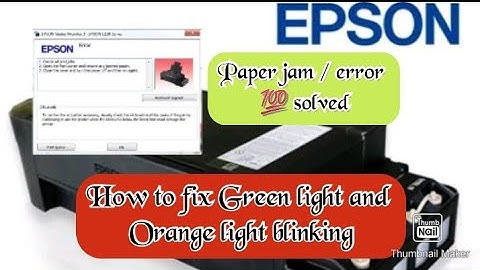 How to fix Paper jam/ Error / orange blinking Epson L120.         💯 solved.