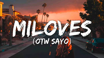 Miloves (OTW SAYO) - King Badger (Lyrics)