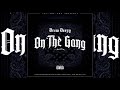 Drew Deezy ft. Scrillz - On The Gang