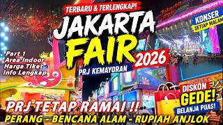 JAKARTA FAIR PRJ KEMAYORAN 2026 🎉 PANDUAN LENGKAP Harga Tiket, Info Konser & Berburu Promo