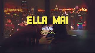 Famous ELLA MAI - HIDE (letra e tradução) Wealth