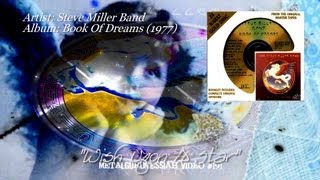Wish Upon A Star - The Steve Miller Band (1977) DCC FLAC HD Video chords
