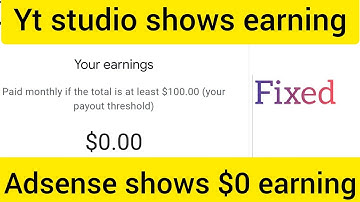 Adsense Payment not showing|  YouTube earning shows zero in Adsense but yt studio shows all earning