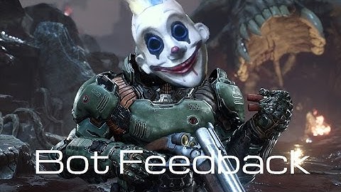 DOOM 2016 Bot Feedback