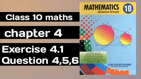 class 10 Maths chapter 4 exercise 4.1 question (4-6) by ijaz foundation academy