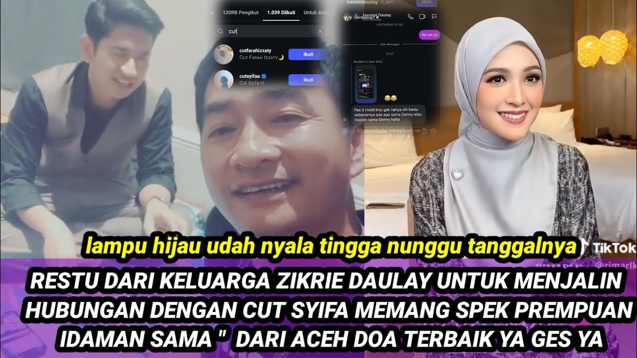 RESTU DARI KELUARGA ZIKRIE DAULAY UNTUK MENJALIN HUBUNGAN DG CUT SYIFA LAMPU HIJAU SUDAH NYALA GES