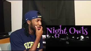 Phora - Nights Owls ( Official Video ) Reaction!!