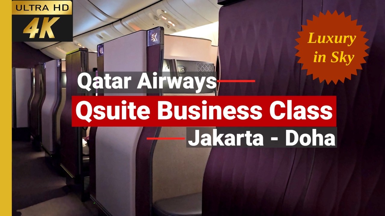 [4k] Qatar Airways Qsuite Business Class from Jakarta to Doha Qatar