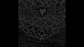 DUSTTALE OST: 016 - god smack.