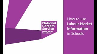 How to use Labour Market Information in Schools
