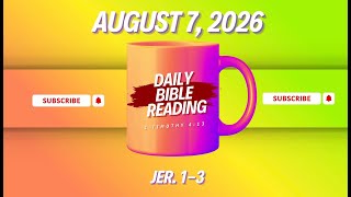 Daily Bible Reading - 8/7/26