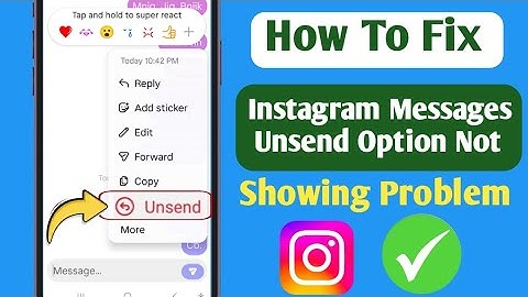 How to Fix Instagram Messages Unsend Option Not Showing Problem | Instagram Unsend Not