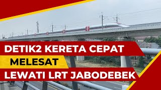 Detik-detik kecepatan tinggi Kereta Cepat Jakarta Bandung melesat lewati LRT Jabodebek