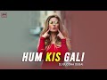 Hum Kis Galli Jaa Rahe Hai (Remix) -DJ Buddha Dubai | Doorie | Atif Aslam | Sachin Gupta,Mithoon |