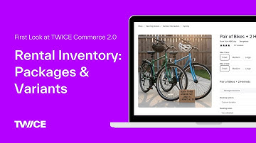 The Future of Rental Inventory: From Packages to Variants – a First Look at TWICE Commerce 2.0