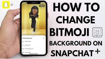 How to Change Bitmoji Executive Background On Snapchat Plus