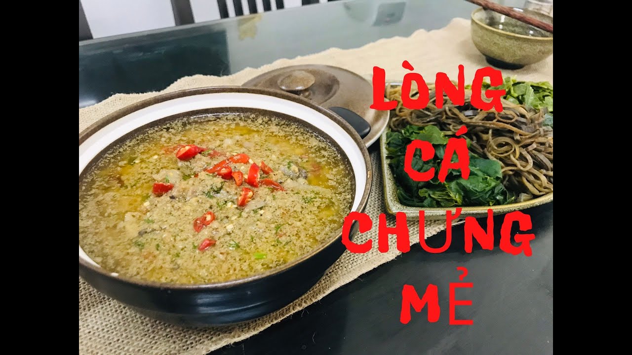 Lòng cá chưng mẻ