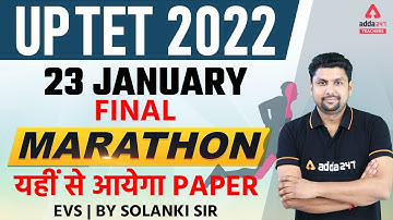 UPTET 2022  | 23 January | EVS BY Solanki Sir Final MARATHON यहीं से आयेगा PAPER