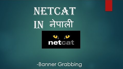 Netcat Tutorial in [Nepali] - Banner Grabbing