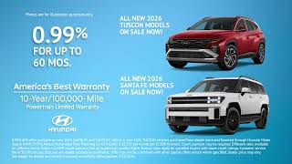 Key Hyundai 2026 SANTE FE OR 2026 TUCSON 0.99 APR TIL 2/2/26
