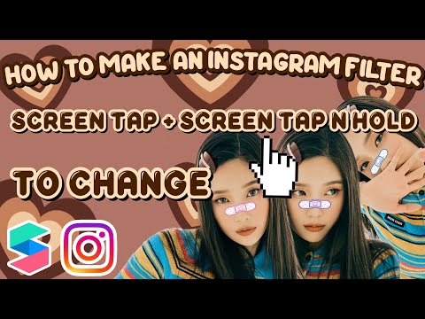 Screen Tap to Change + Screen Tap and Hold to Change | How to make an Instagram Filter | Spark Ar