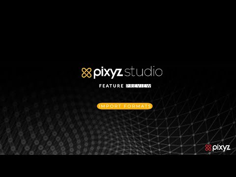 Pixyz Studio | Import Formats