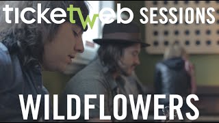 Wildflowers - Let It Go - Ticketweb Sessions