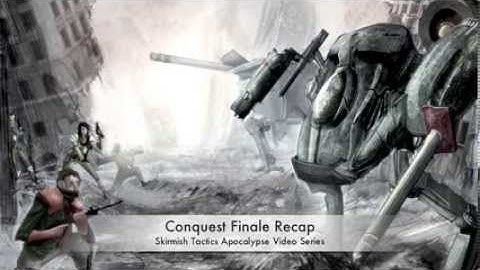 Skirmish Tactics Apocalypse Conquest Finale Recap