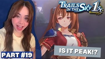 Playing my FIRST Trails Game EVER! 🔴 | Trails in The Sky 1st Chapter  (Part 19 - Ch 3.)