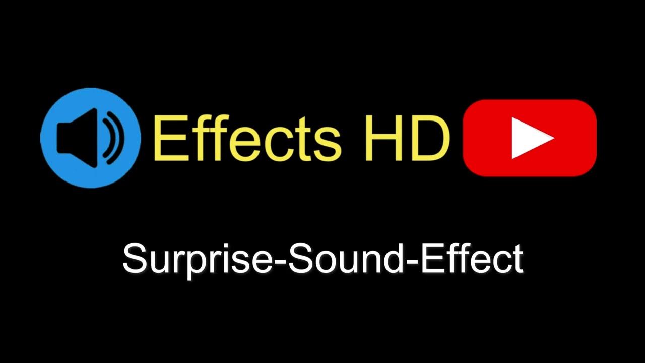 Surprise Sound Effect sound effects for youtube videos YouTube