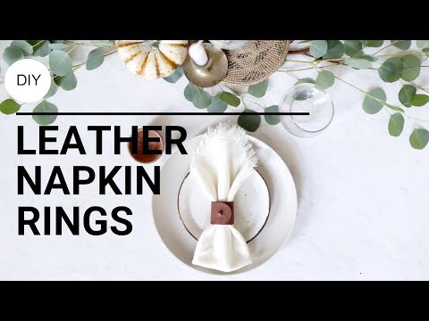 DIY Tutorial: Leather and Paint Pen Napkin Rings