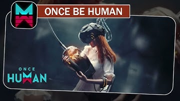 Once Be Human for Android & iOS (Official) Mobile Trailer NetEase