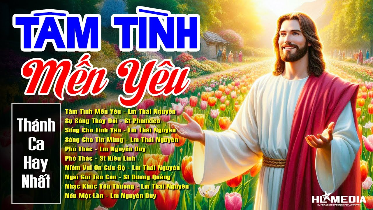 Tuyển Tập Hay Nhất Nhạc Thánh Ca Cầu Nguyện Mỗi Ngày – Đưa Tâm Hồn Về Bên Chúa Trong Từng Lời Ca