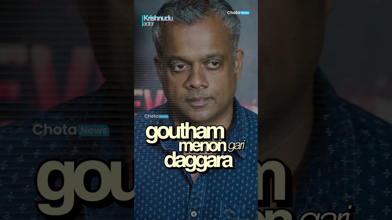 Actor Krishnudu About Director Gautham Menon | Podcast with actor Krishnudu @chotanewsofficial