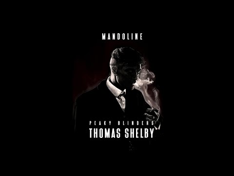 Thomas Shelby - Peaky Blinders - Music Wayfarer