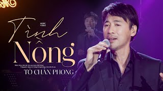 Tình Nồng - Tô Chấn Phong | Live at Mây Saigon