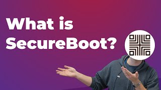 What is and how to configure SecureBoot on Linux