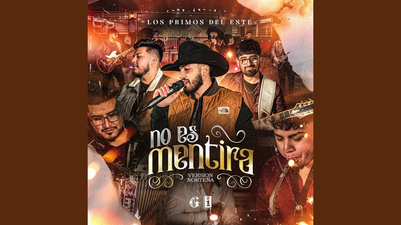 No Es Mentira (Version Norteña)