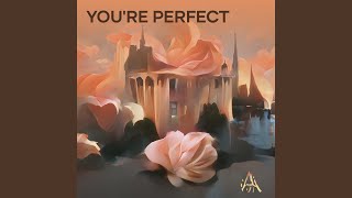 Download Lagu You're Perfect MP3